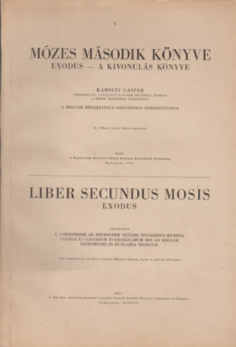 M�zes m�sodik k�nyve - Exodus - A kivonul�s k�nyve