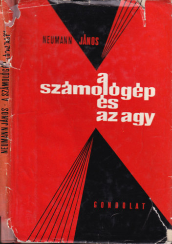 Neumann János - A számológép és az agy
