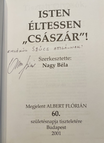 Nagy Bla (szerk.) - Isten ltessen "Csszr"! 60.-Albert album