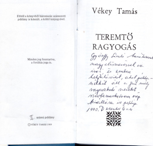 V�key Tam�s - Teremt� ragyog�s- dedik�lt versk�zirat + lev�l
