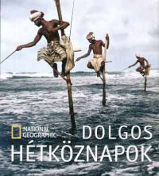 Ferdinand Protzman - Dolgos htkznapok
