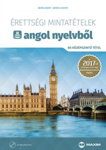 Dr. Batr Levente, Batr Anik - rettsgi mintattelek angol nyelvbl (80 kzpszint ttel)