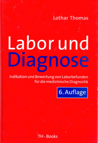 Thomas, Lothar - Labor und Diagnose