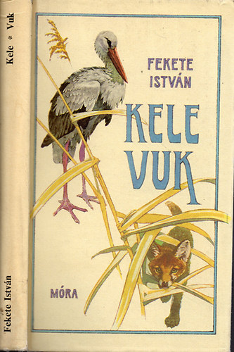 Fekete Istv�n - Kele - Vuk
