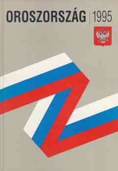 Nanovfszky Gy�rgy - Oroszorsz�g 1995-t�nyek �s adatok