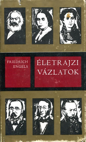 Friedrich Engels - letrajzi vzlatok