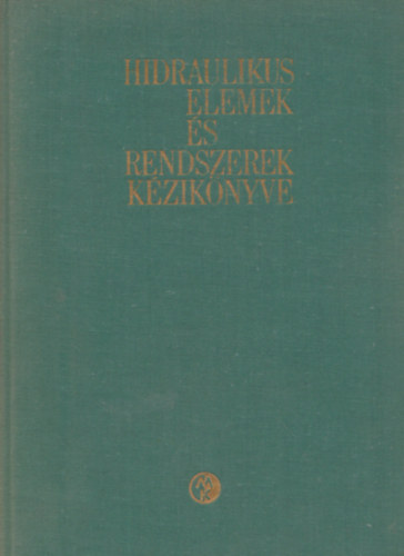 Ar�nyi-J�vor-Juh�sz - Hidraulikus elemek �s rendszerek k�zik�nyve