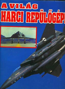 Lightbbody-Poyer-Cole - A világ harci repülőgépei