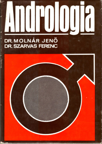 Dr. Moln�r J.-Dr. Szarvas F. - Androl�gia