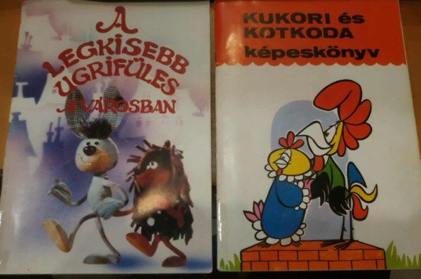 Csuks Istvn (Szerz) Foky Ott (Grafikus), Blint gnes, Mata Jnos - 2 db Kukori s Kotkoda kpesknyv + A legkisebb ugrifles a vrosban