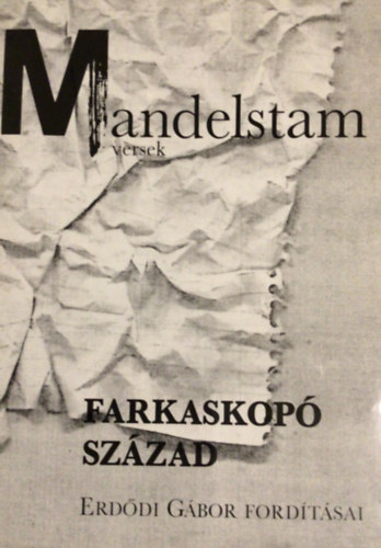 Mandelstam - Farkaskopó század