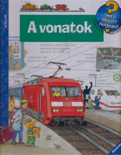 Dominique Conte, Broska, Elke - A vonatok - Mit? Mirt? Hogyan? Foglalkoztat