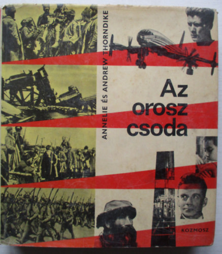Annelie s Andrew Thorndike - Az orosz csoda