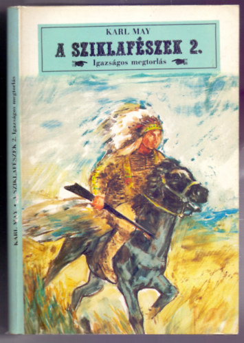 Karl May - A sziklafészek 2.: Igazságos megtorlás