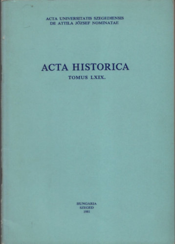 Dr. Szántó Imre - Acta Historica (Tomus LXIX.)
