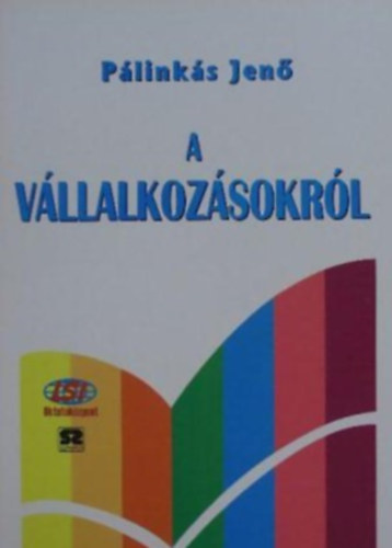 Plinks Jen - A vllalkozsokrl