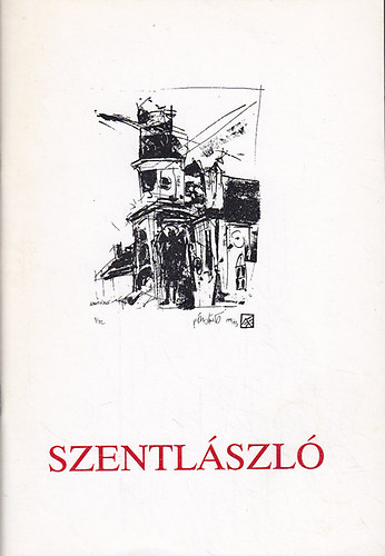 Kelemen Dvid (szerk) - Szentlszl