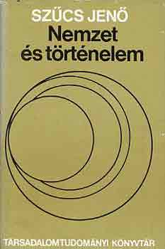Szcs Jen - Nemzet s trtnelem
