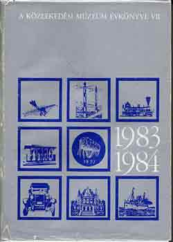 Veress Istvn (szerk.) - A Kzlekedsi Mzeum vknyve VII. 1983-1984