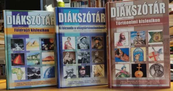 Psti Csaba, Kukkn Fekete Zsuzsa, Andicsn Szkely va - 3 db Diksztr: Fldrajzi kislexikon + Ki kicsoda a vilgtrtnelemben? + Trtnelmi kislexikon