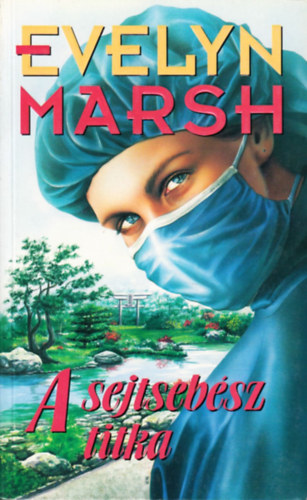 Evelyn Marsh - A sejtseb�sz titka