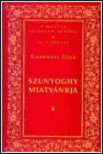 Petfi Sndor, Cholnoky Lszl, Ady Endre, Ambrus Zoltn - Magyar Irodalom Remekei II.: A kertel agr + Szunyoghy Miatynkja + Beszterce ostroma+Elnmult harangok + j verse-Vr s arany-Az ills szekern + Nemes rozsda + Jkai Mr lete s kora + Bertalan jszakja + Magyar npmesk + 1848