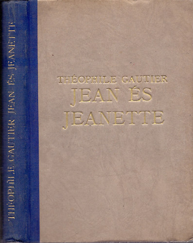 Thophile Gautier - Jean s Jeanette