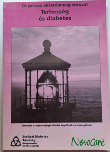 Terhesség és diabetes - Öt perces oktatóanyag sorozat IX.