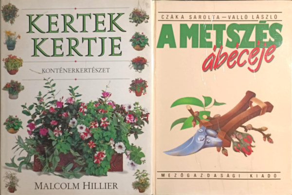 Czka Sarolta-Vall Lszl, Malcolm Hillier - Kertszeti knyvcsomag
