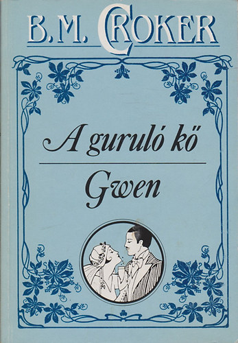 B. M. Croker - A gurul k - Gwen