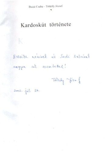 Buzai Csaba, T�rk�ly J�zsef - Kardosk�t t�rt�nete