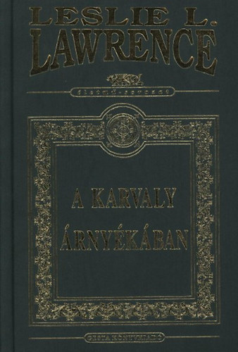 Leslie L. Lawrence - A Karvaly �rny�k�ban