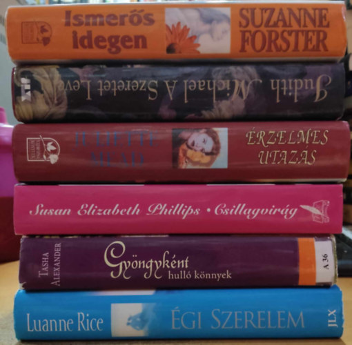 Susan Elizabeth Phillips, Juliette Mead, Suzanne Forster, Judith Michael, Tasha Alexander, Luanne Rice - 6 db romantikus: A szeretet levelei; Csillagvirg; gi szerelem; rzelmes utazs; Gyngyknt hull knnyek; Ismers idegen