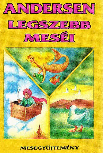 Rab Zsuzsa (szerk.), Heinzelmann Emma (rajzai) - Andersen legszebb mesi