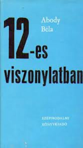 Abody Béla - 12-es viszonylatban