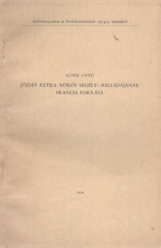 József Attila vörös segély - balladájának francia forrása