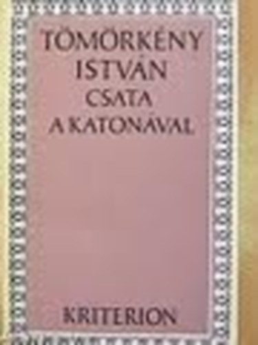 T�m�rk�ny Istv�n - Csata a katon�val