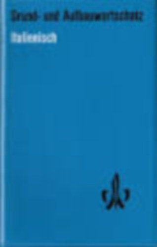 Paolo Giovannelli - Paolo Giovannelli - Grund- und Aufbauwortschatz-Italienisch