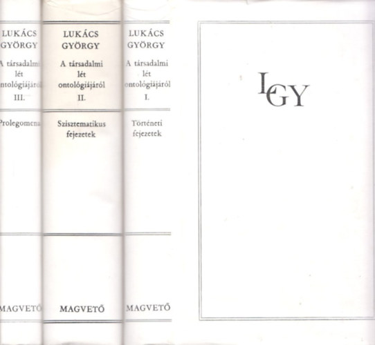 Lukcs Gyrgy - A trsadalmi lt ontolgijrl I-III.