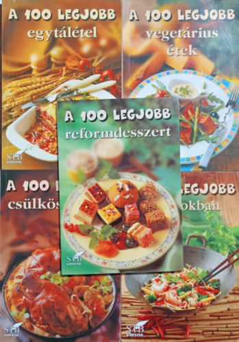 Tor Elza ( szerk.) - A 100 legjobb: Egytltel + Vegetrius tek + Reformdesszert + Cslks recept + tel wokban (5 ktet)