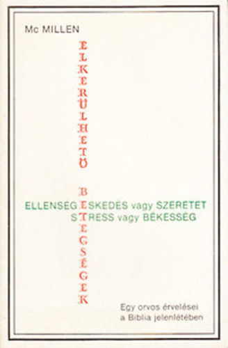McMillen - Elker�lhet� betegs�gek