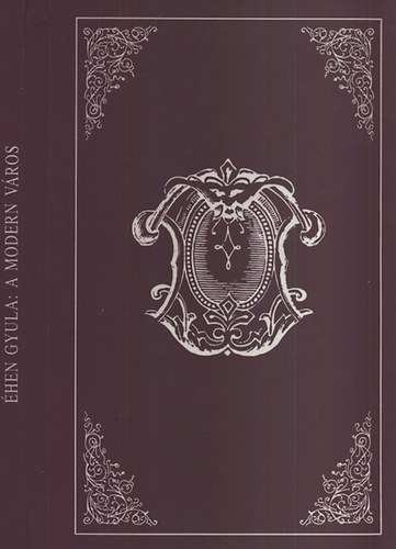 hen Gyula - A modern vros (hasonms kiads)