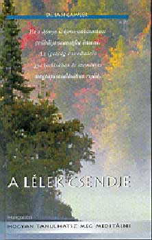 Dr. Ian Gawler - A llek csendje