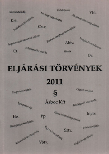 Dr. Br Endre, Dr. Nagy Attila - Eljrsi trvnyek 2011