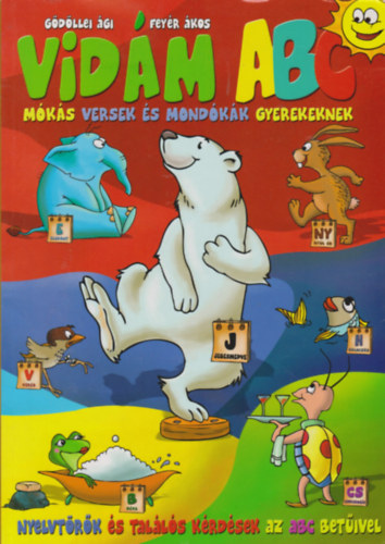 G�d�llei �gi, Fey�r �kos - Vid�m ABC - M�k�s versek �s mond�k�k gyerekeknek