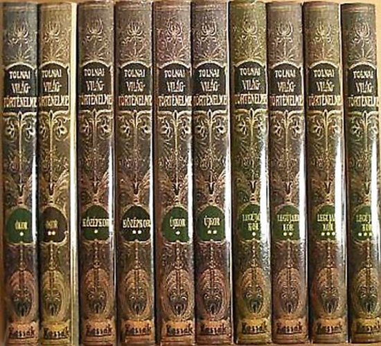 Petz Gy�rgy (felel�s szerk.) - Tolnai vil�gt�rt�nelme I-XI.
