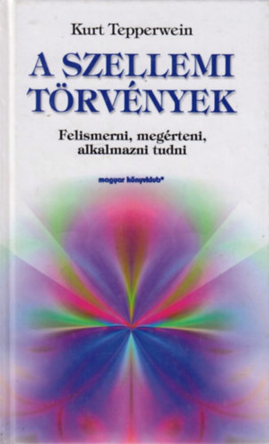 Kurt Tepperwein - A szellemi trvnyek