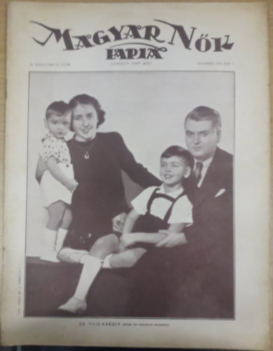 Papp Jenő (szerk.) - Magyar Nők Lapja III. évfolyam 16. szám - 1941. június 1.