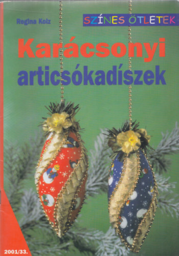 Regina Kolz - Karcsonyi articskadszek