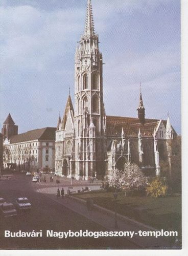 ENTZ G�ZA - Budav�ri Nagyboldogasszony-templom T�jak Korok M�zemok Kisk�nyvt�ra 9